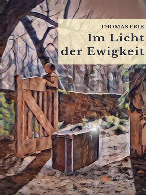 cover image of Im Licht der Ewigkeit